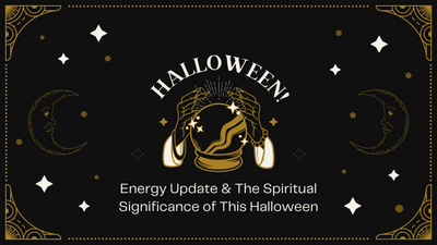 Samhain aka Halloween Energy Update
