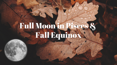 Full Moon & Fall Equinox