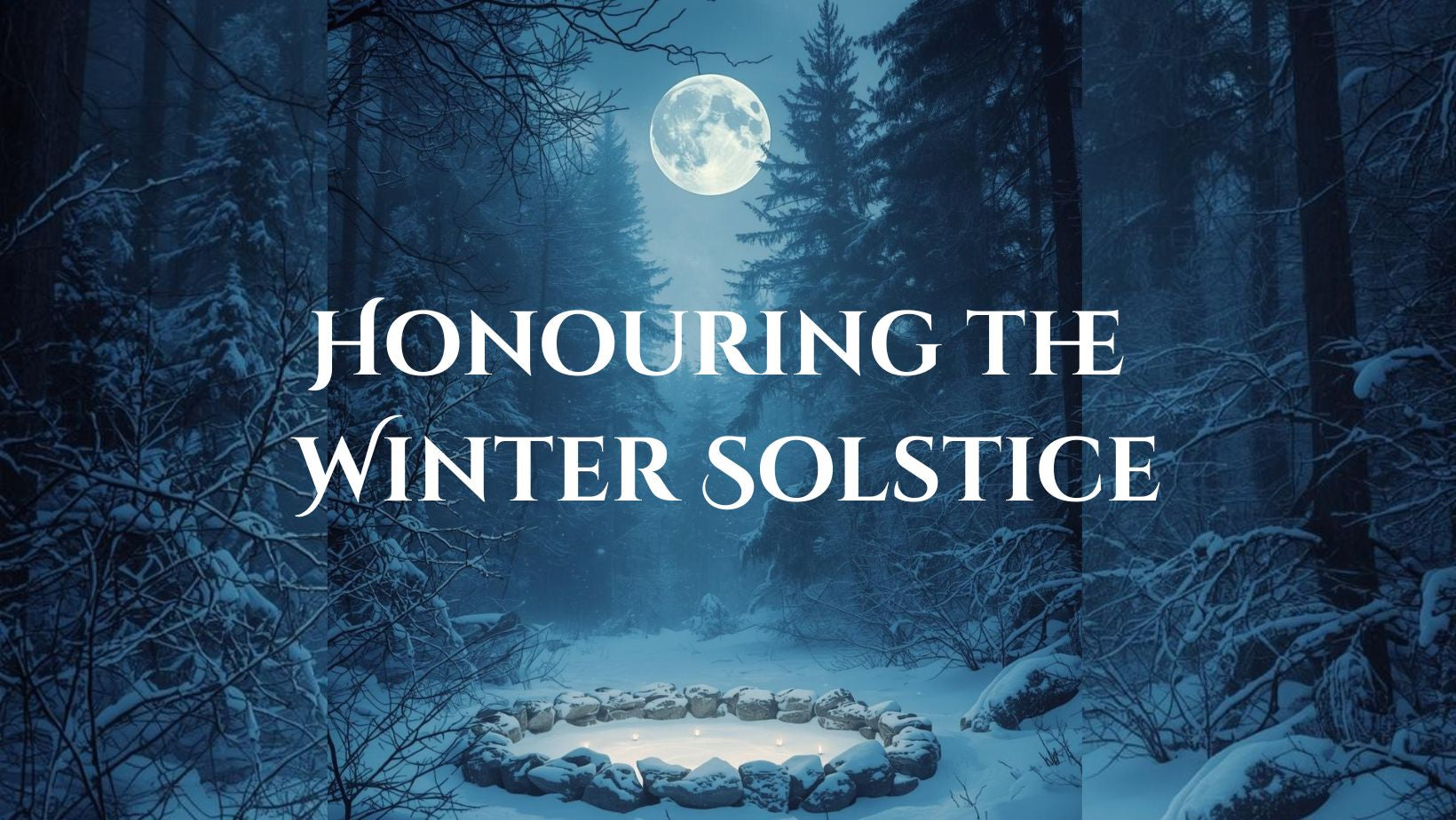 Honouring the Winter Solstice